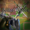 Ballad Blades
