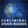 Subliminal Vision Boards
