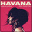 Camila Cabello Havana ft Young Thug