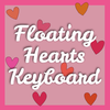 Floating Hearts Keyboard