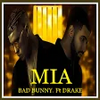 Mia - Bad Bunny ft Drake. new mp3 APK