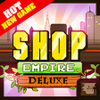 Shop Empire Deluxe APK