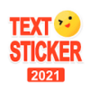 Text Sticker 2021 for WhatsApp - WAStickerApps APK