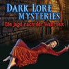Dark Lore Mysteries: Die Jagd nach der Wahrheit
