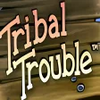 Tribal Trouble Game
