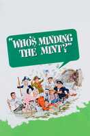 Poster of Who's Minding the Mint?