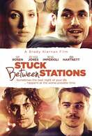 Poster of Stuck Between Stations