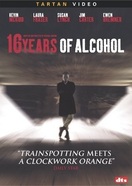 Poster of 16 Years of Alcohol
