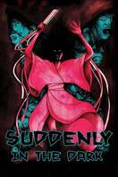 Poster of Suddenly in the Dark