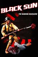 Poster of Black Sun: The Nanking Massacre