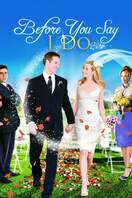 Poster of Before You Say 'I Do'