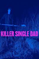 Poster of Killer Single Dad