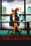 Poster of A Job to Kill For