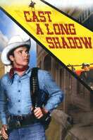 Poster of Cast a Long Shadow