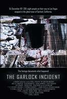 Poster of The Garlock Incident