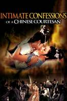 Poster of Intimate Confessions of a Chinese Courtesan