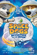 Poster of Space Dogs: Adventure To The Moon