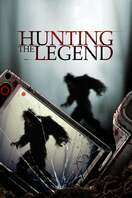 Poster of Hunting the Legend