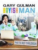 Poster of Gary Gulman: Boyish Man