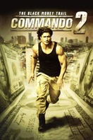 Poster of Commando 2 -  The Black Money Trail