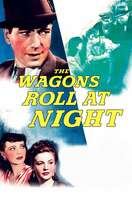 Poster of The Wagons Roll at Night