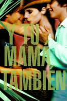 Poster of Y Tu Mamá También
