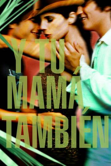 Poster of Y Tu Mamá También