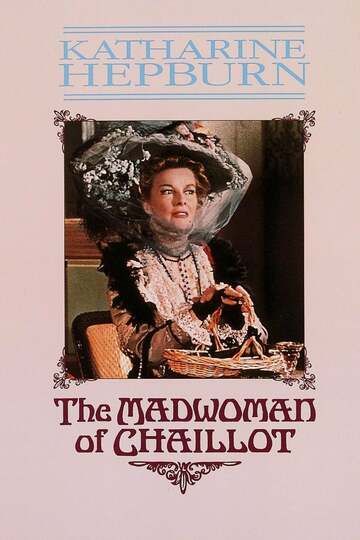 Poster of The Madwoman of Chaillot