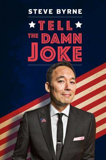 Poster of Steve Byrne: Tell The Damn Joke