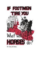 Poster of If Footmen Tire You, What Will Horses Do?