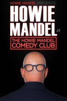 Poster of Howie Mandel Presents Howie Mandel at the Howie Mandel Comedy Club