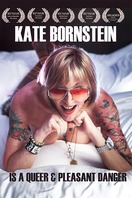 Poster of Kate Bornstein Is a Queer & Pleasant Danger