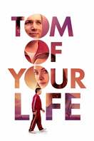 Poster of Tom of Your Life