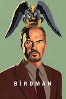 Poster of Birdman or (The Unexpected Virtue of Ignorance)