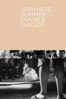 Poster of Japanese Summer: Double Suicide