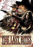 Poster of The Last Rites of Ransom Pride