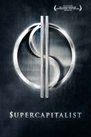Poster of Supercapitalist