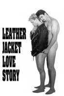 Poster of Leather Jacket Love Story