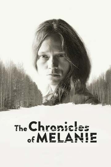 Poster of The Chronicles of Melanie