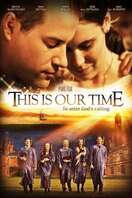 Poster of This Is Our Time