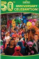 Poster of Sesame Street: 50th Anniversary Celebration!