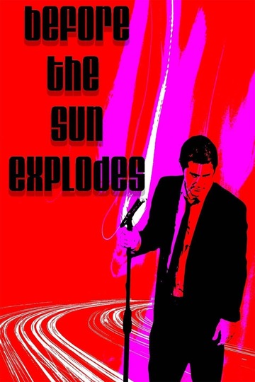 Poster of Before the Sun Explodes