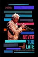 Poster of Never Too Late: The Doc Severinsen Story