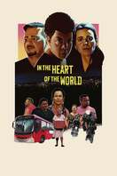 Poster of In the Heart of the World