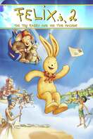 Poster of Felix: The Toy Rabbit and the Time Machine