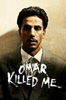 Poster of Omar Killed Me