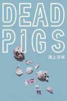 Poster of Dead Pigs