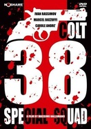 Poster of Colt 38 Special Squad