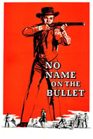 Poster of No Name on the Bullet