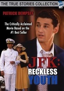 Poster of J.F.K.: Reckless Youth